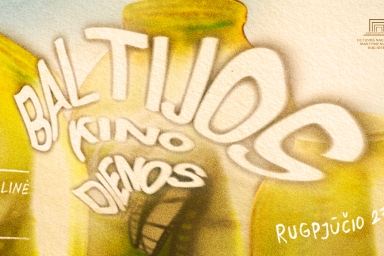 Aštuntą kartą žiūrovus rugpjūčio mėnesį džiugins „Baltijos kino dienos“